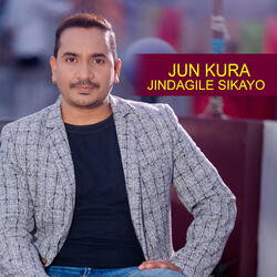 Jun Kura Jindagile Sikayo
