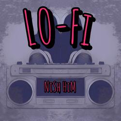 Lo-Fi Nish Him