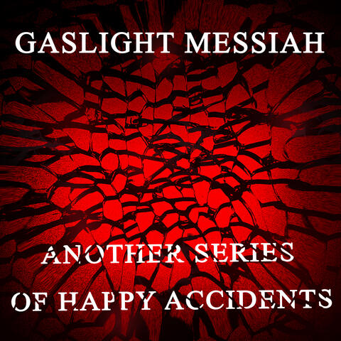 Another Series Of Happy Accidents