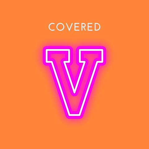 Covered V