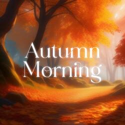 Autumn Morning