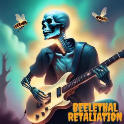 Beelethal Retaliation