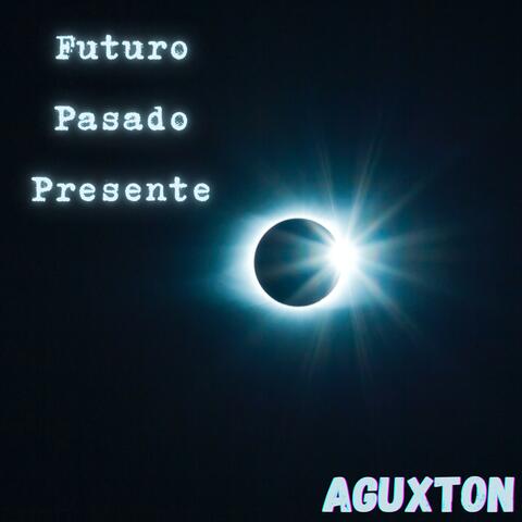 Futuro Pasado Presente