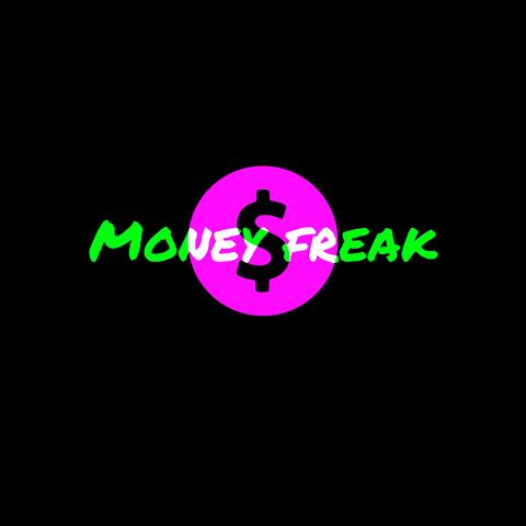 Money freak