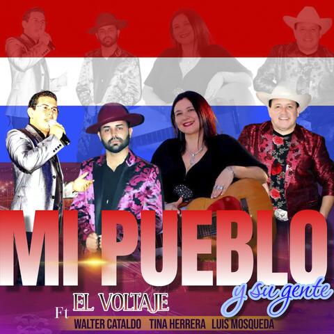 Mi Pueblo Y Su Gente