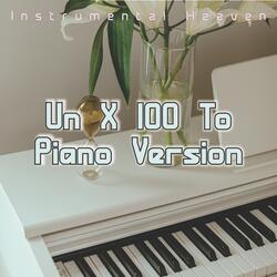 Un x100to (Piano Version)