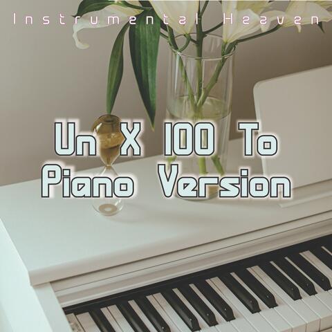Un x100to (Piano Version)
