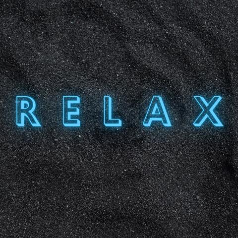 RELAX