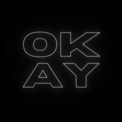 OKAY