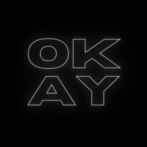OKAY