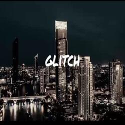 Glitch