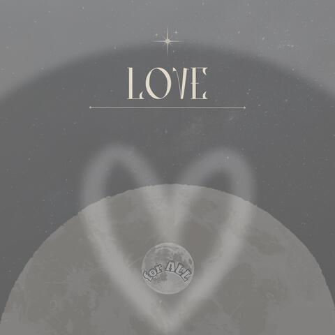 Love For All
