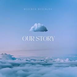 Our Story
