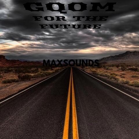 GQOM FOR THE FUTURE
