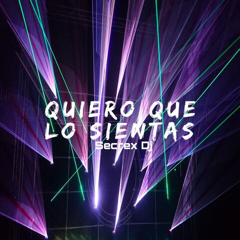 Quiero Que Lo Sientas