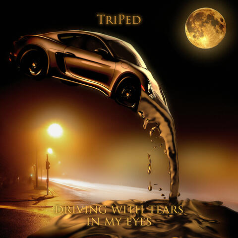 Driving With Tears In My Eyes