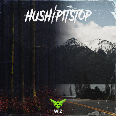 Hush/Pitstop
