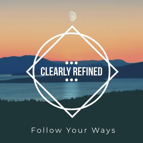 Follow Your Ways