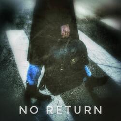 No Return