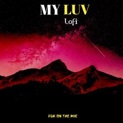 My Luv (Lofi)