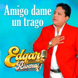 Amigo dame un trago