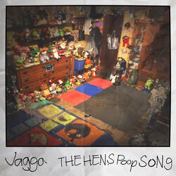 The Hens Poop Song