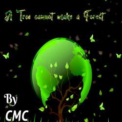 A tree cannot make a forest