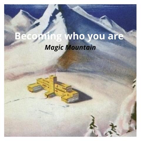 Becoming who you are