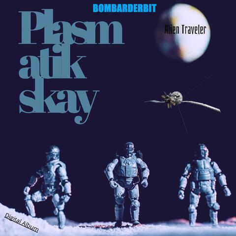 Bonbarderbit Plasmatik skay