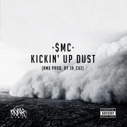 KICKIN' UP DUST