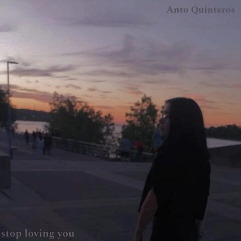 stop loving you