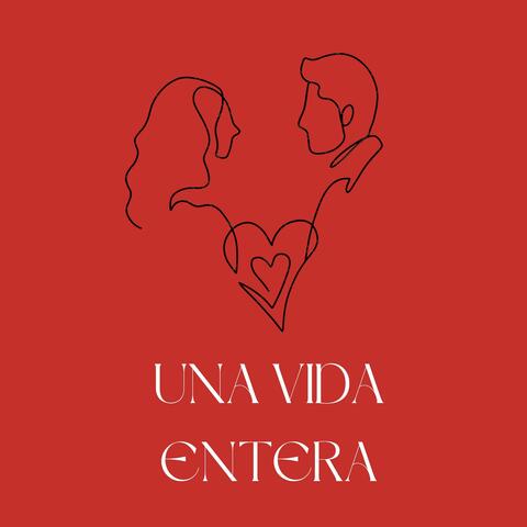 Una vida entera