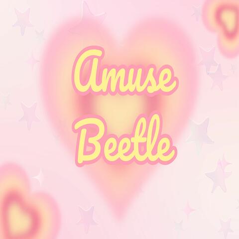 Amuse Beetle