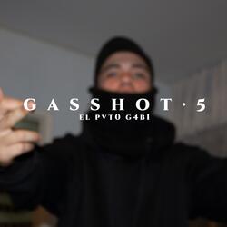 Gasshot·5