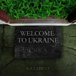 Welcome to Ukraine
