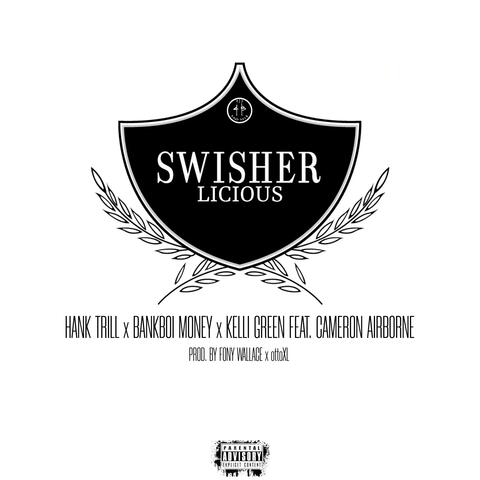 Swisherlicious