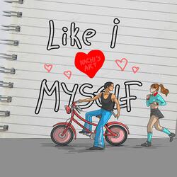 Like I Love Myself (LILM)