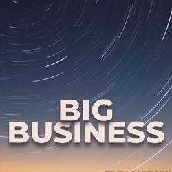 Big Business