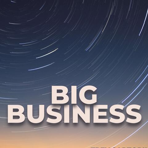 Big Business