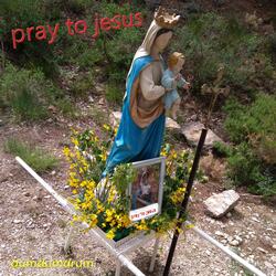 PRAY TO JESUS
