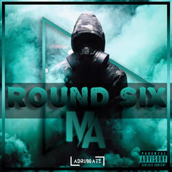 Round six