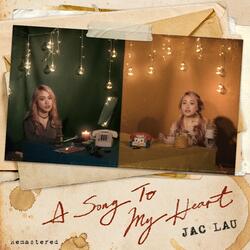 A Song to My Heart