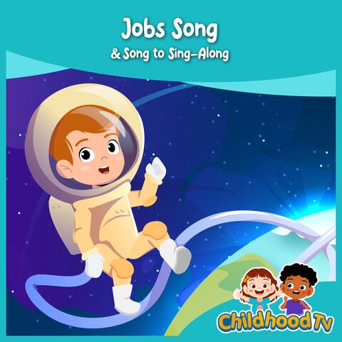 Jobs Song & Song to Sing-Along