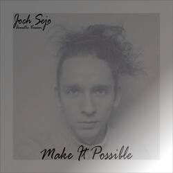 Make It Possible