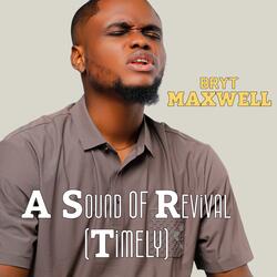 A Sound Of Revival (Timely)
