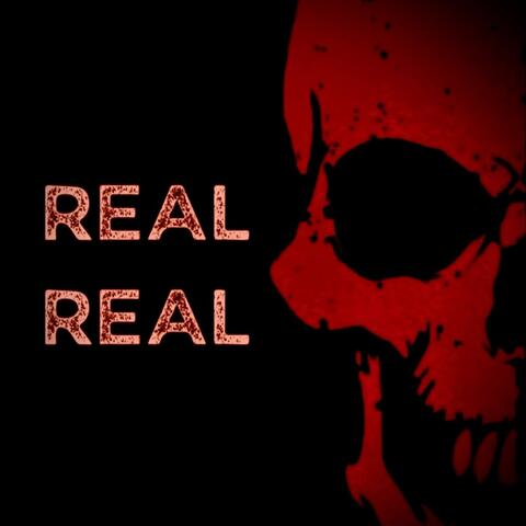 REAL REAL