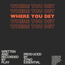 Where You Dey