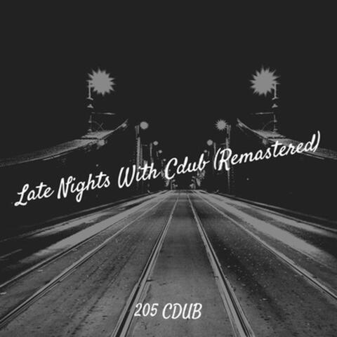 Late Nights With Cdub