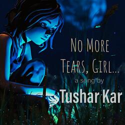 No More Tears Girl