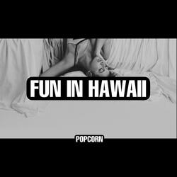 FUN UN HAWAII